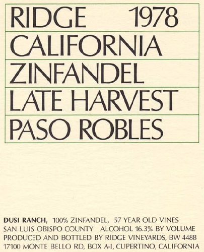 1978 Paso Robles Zinfandel Late Harvest