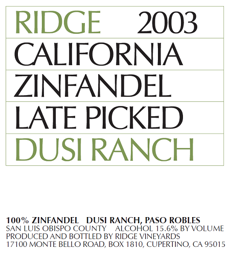 2003 Dusi Ranch Zinfandel